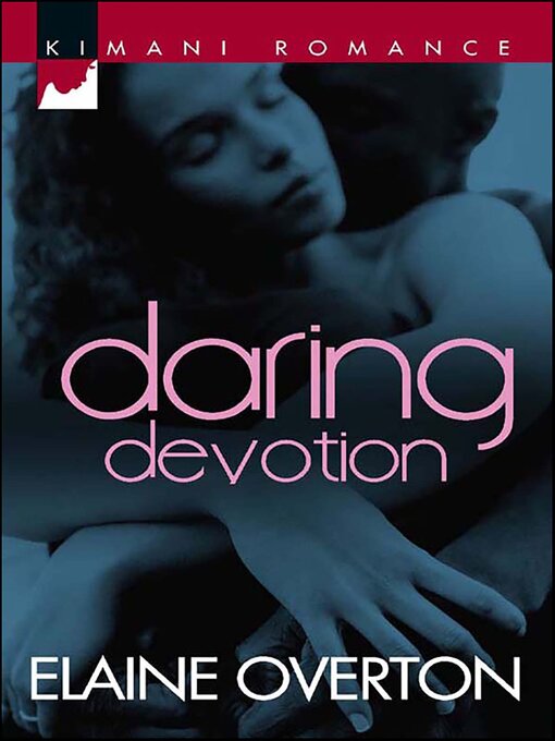 Title details for Daring Devotion by Elaine Overton - Available